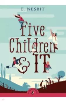 Five Children and It