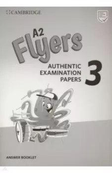 A2 Flyers 3. Answer Booklet