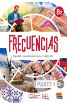 Frecuencias B2.1. Libro del estudiante. Parte 1