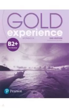 Gold Experience. 2nd Edition. B2+. Workbook