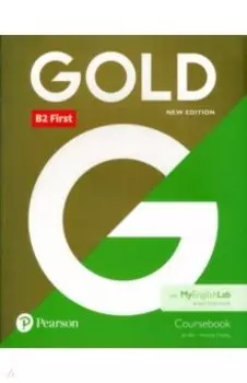 Gold. New Edition. First. Coursebook with MyEnglishLab