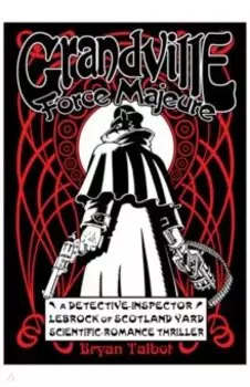 Grandville Force Majeure