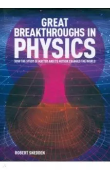 Great Breakthroughs in Physics