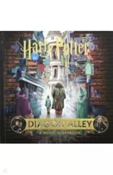 Harry Potter. Diagon Alley. Movie Scrapbook