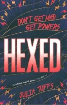 Hexed. Don't Get Mad, Get Powers