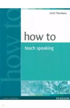 How to Teach Speaking