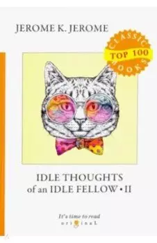 Idle Thoughts of an Idle Fellow 2