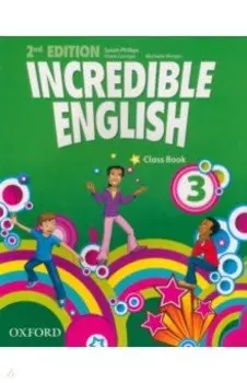 Incredible English. Level 3. Second Edition. Class Book