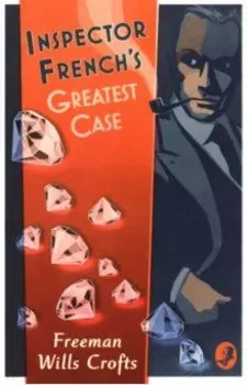 Inspector French's Greatest Case