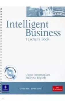 Intelligent Business. Upper Intermediate. Teachers Book + CD