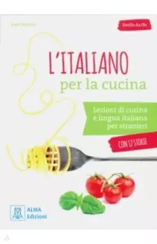 L'italiano per la cucina + online audio