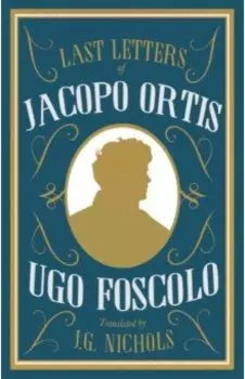 Last Letters of Jacopo Ortis