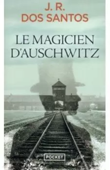 Le Magicien d'Auschwitz