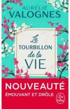 Le tourbillon de la vie