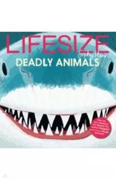 Lifesize Deadly Animals