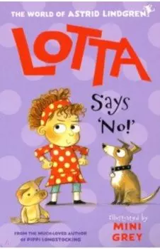 Lotta Says 'No!'