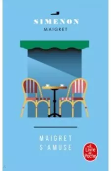 Maigret s'amuse