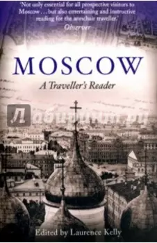 Moscow. A Traveller's Reader