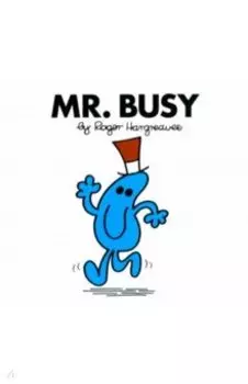 Mr. Busy