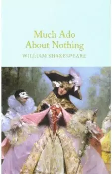 Much Ado About Nothing