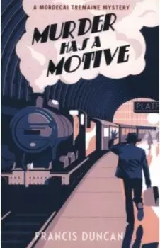 Murder has a Motive
