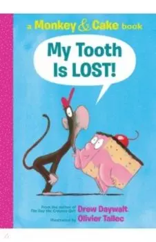 My Tooth Is Lost!