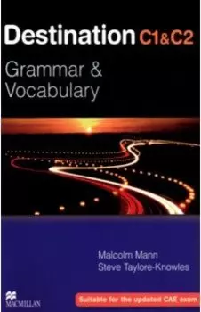 Destination. Grammar and Vocabulary. C1 & C2. Student Book without Key