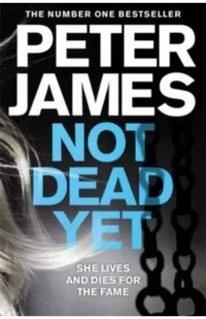 Not Dead Yet