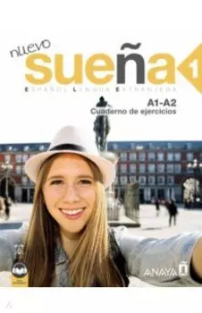 Nuevo Suena 1. A1-A2. Cuaderno de ejercicios
