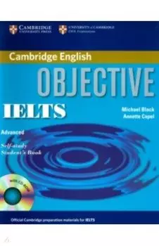 Objective. IELTS. Advanced. Self Study. Student's Book (+CD)