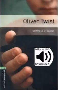 Oliver Twist. Level 6 + MP3 audio pack