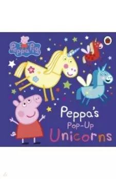 Peppa’s Pop-Up Unicorns