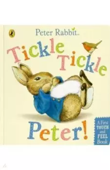 Peter Rabbit. Tickle Tickle Peter!