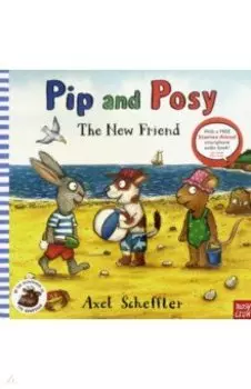 Pip and Posy. The New Friend