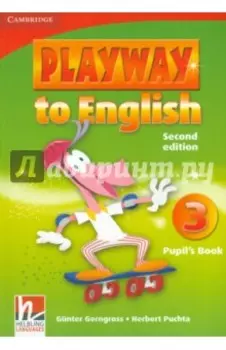 Playway to English. Level 3. Second Edition. Pupil's Book