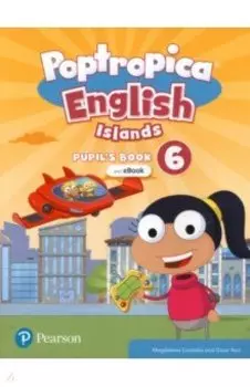 Poptropica English Islands. Level 6. Pupil's Book