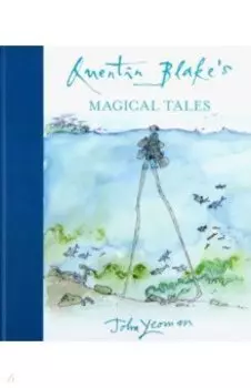 Quentin Blake's Magical Tales