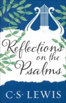 Reflections on the Psalms