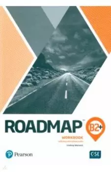 Roadmap. B2+. Workbook with Key and Online Audio