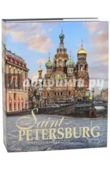 Saint-Petersburg and Its Environs