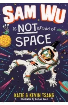 Sam Wu is Not Afraid of Space!