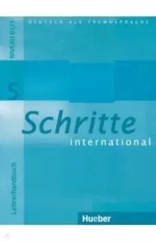 Schritte international 5. Lehrerhandbuch. Deutsch als Fremdsprache