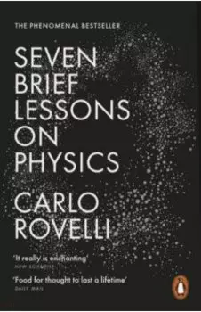 Seven Brief Lessons on Physics