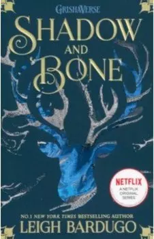 Shadow and Bone