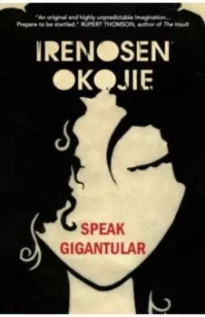 Speak Gigantular