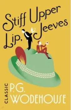Stiff Upper Lip, Jeeves