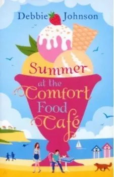 Summer at the Comfort Food Cafe