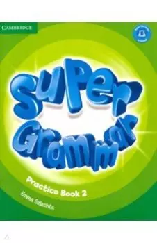 Super Minds. Level 2. Super Grammar Book