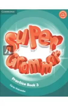 Super Minds. Level 3. Super Grammar Book