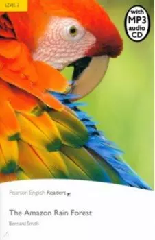 The Amazon Rainforest. Level 2 +CDmp3